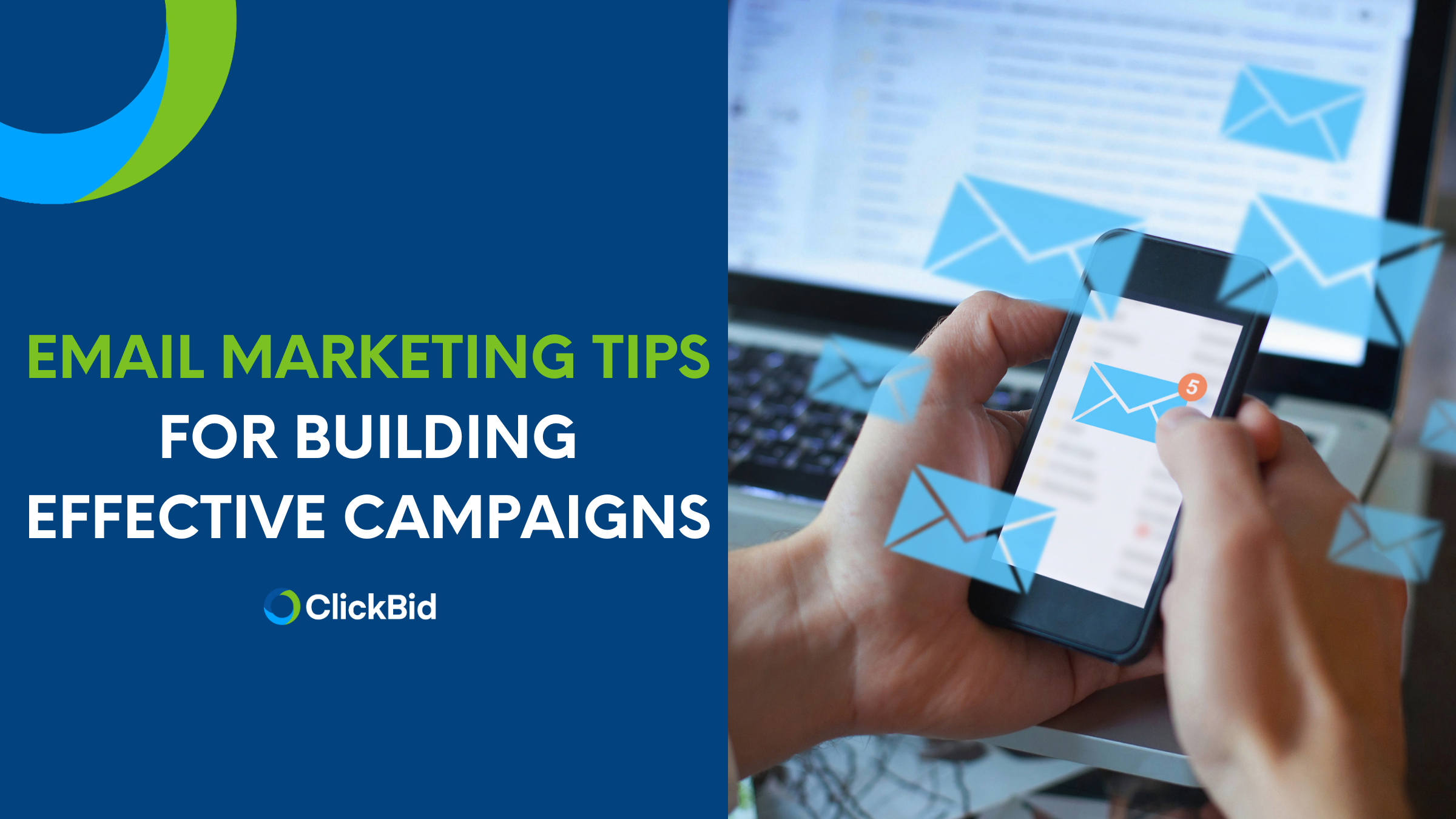Email Marketing Tips for Building Effective Campaigns